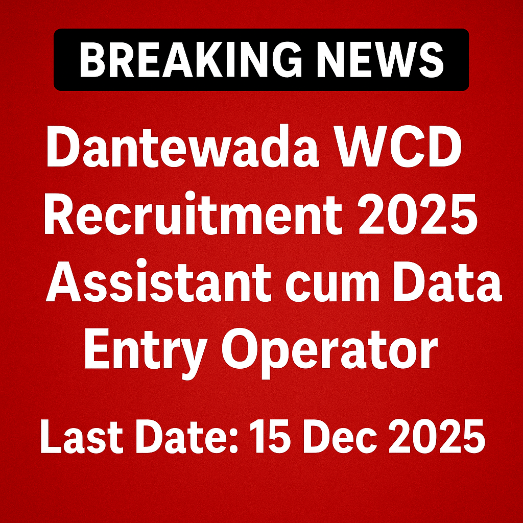 Dantewada WCD Recruitment 2025