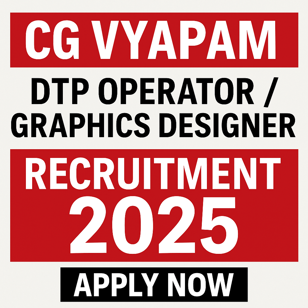 CG Vyapam DTP Operator Recruitment 2025
